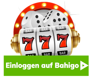 Slotmaschine mit Siebenern und zwei weißen Würfeln daneben Einloggen auf Bahigo Button